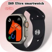 Z69 Ultra smartwatch Guide