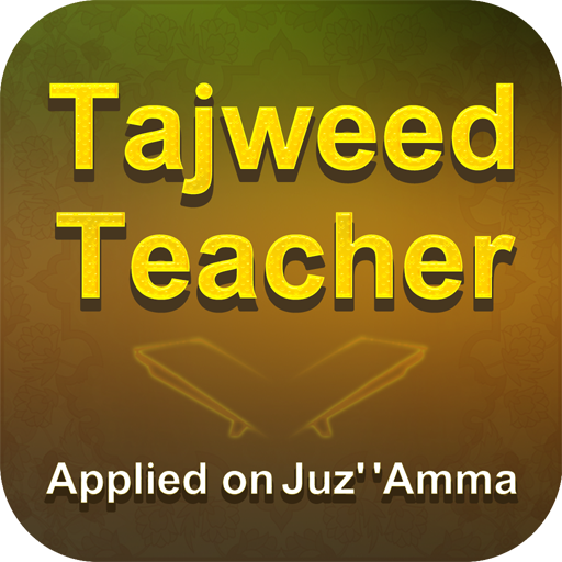Tajweed Teacher -  Juz' Amma