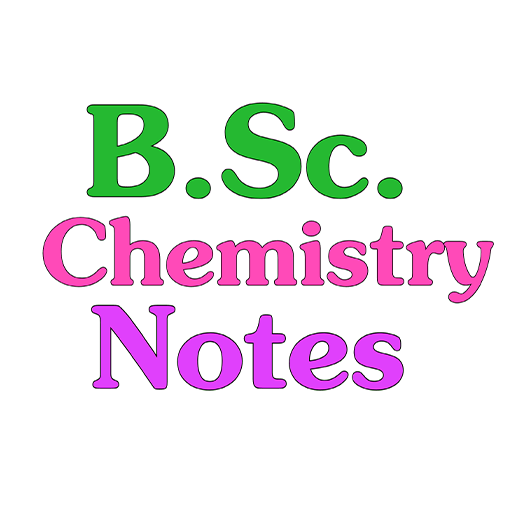 BSc Notes - Chemistry 3rd Year