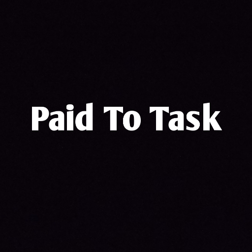 Paid To Task