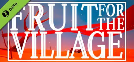 Fruit for the Village Demo