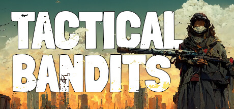TACTICAL BANDITS
