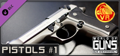 World of Guns VR: Pistols Pack #1