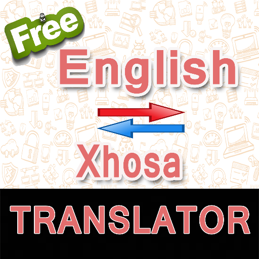 English to Xhosa and Xhosa to 