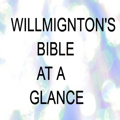 Willmington's Bible  Glance