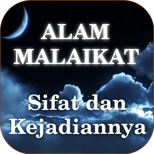 MALAIKAT - Sifat dan Tugasnya