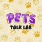 Pets Talk Lab