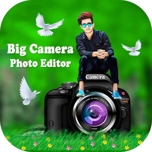 Big Camera Photo Editor : DSLR Photo Editor