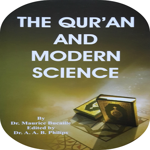 Qur'an and Modern Science