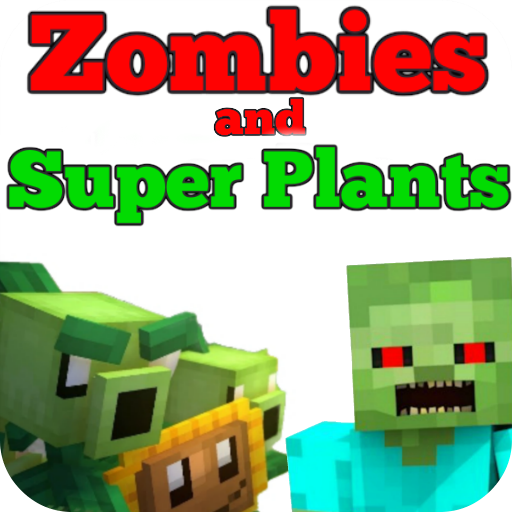 Addon Zombies and Super Plants