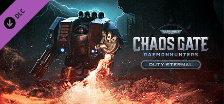 Warhammer 40,000: Chaos Gate – Daemonhunters - Duty Eternal
