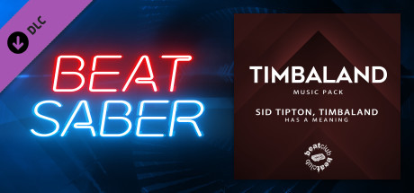 Beat Saber - Sid Tipton & Timbaland - "Has A Meaning"