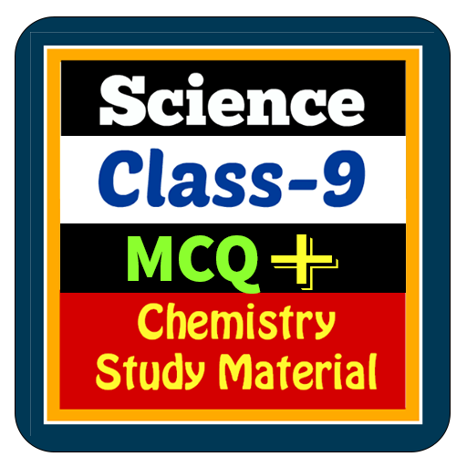 Chemistry Class 9