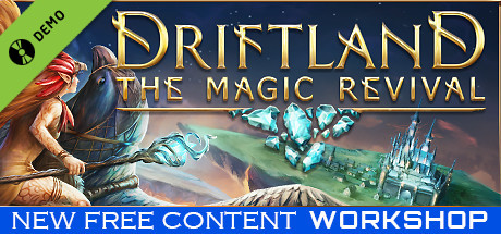 Driftland: The Magic Revival Demo