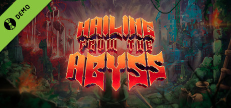 Hailing from the Abyss "Chapter 1" DEMO