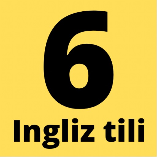 Ingliz-tili 6-Sinf