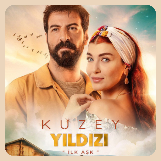 Kuzey Yıldızı İlk Aşk+Şarkılar