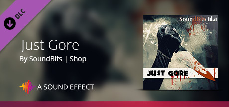 Sound FX: Just Gore