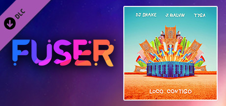 FUSER™ - DJ Snake, J. Balvin & Tyga - "Loco Contigo"