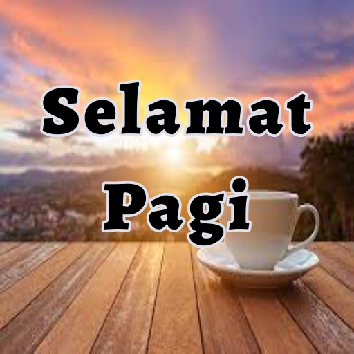 Ucapan Selamat Pagi