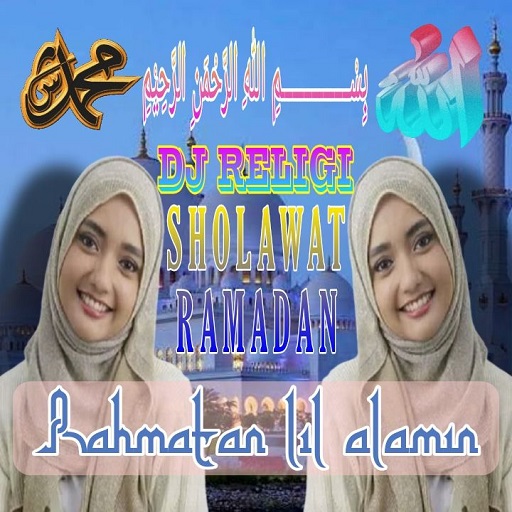 DJ Sholawat Rahmatan Lilalamin