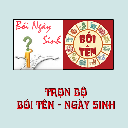 Bói tên, bói ngày sinh trọn bộ