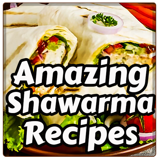 Amazing Shawarma Recipes