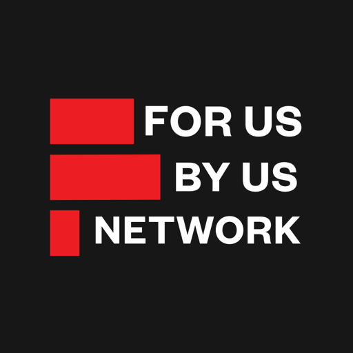 For Us By Us Network