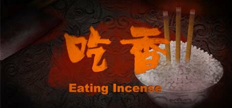 Eating Incense