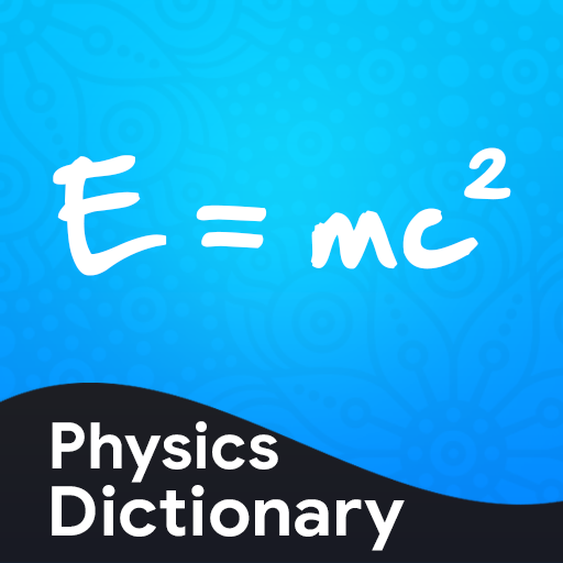 Physics Dictionary