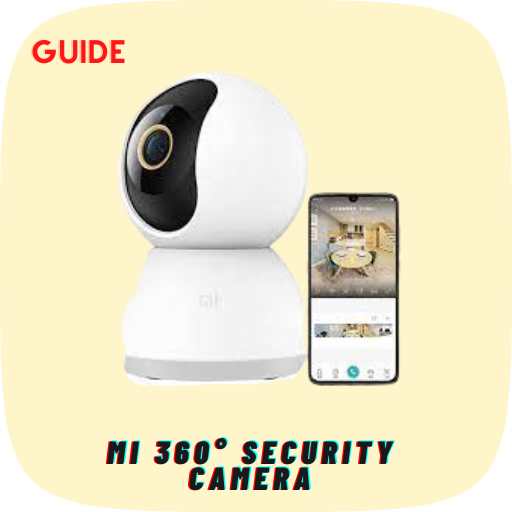 Mi 360° Security Camera Guide