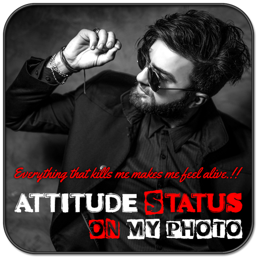 Attitude Status On My Photo