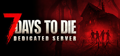 7 Days to Die Dedicated Server