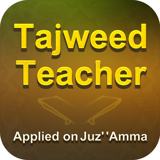 Tajweed Teacher -  Juz' Amma