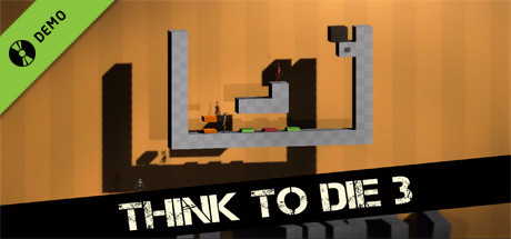 Think To Die 3 Demo