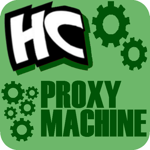 HC Proxy Machine