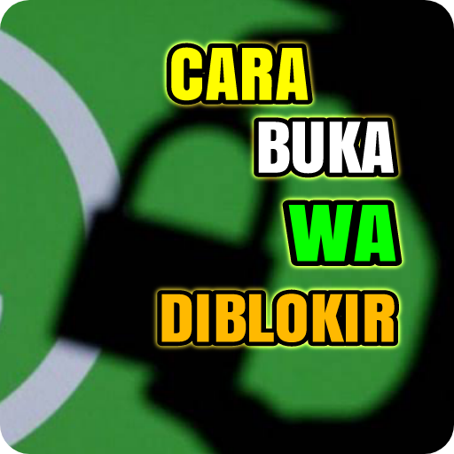 Cara Buka WA Yang DiblokMantan