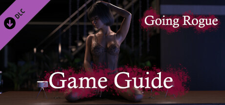 Going Rogue - In-game Walkthrough + Game Guide + 16 4k wallpapers
