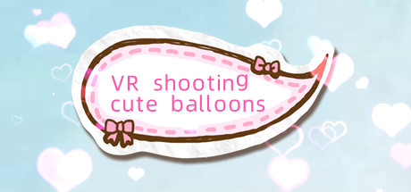 VR shooting cute balloons