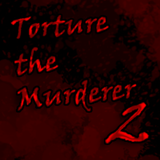 Torture the Murderer 2