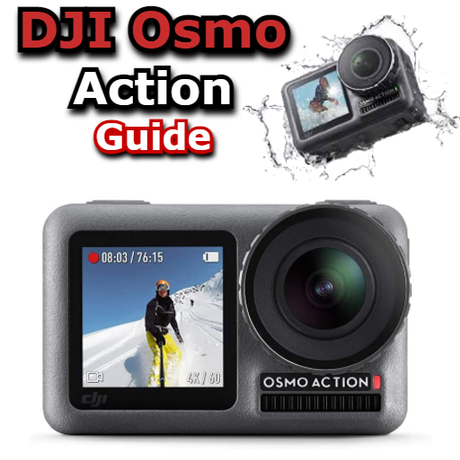 DJI Osmo Action Guide