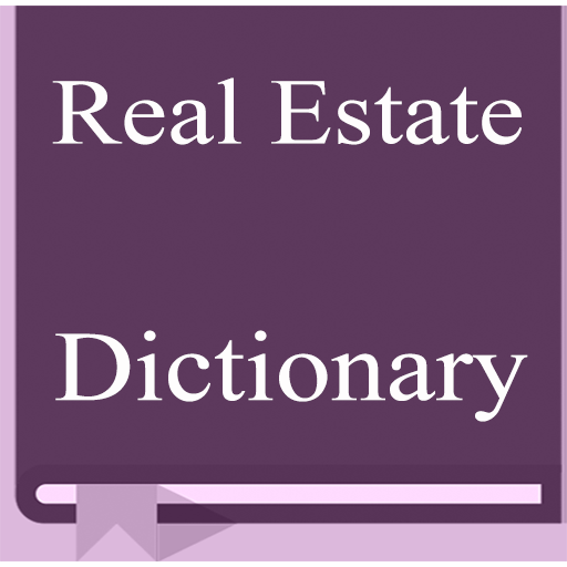 Real Estate Dictionary