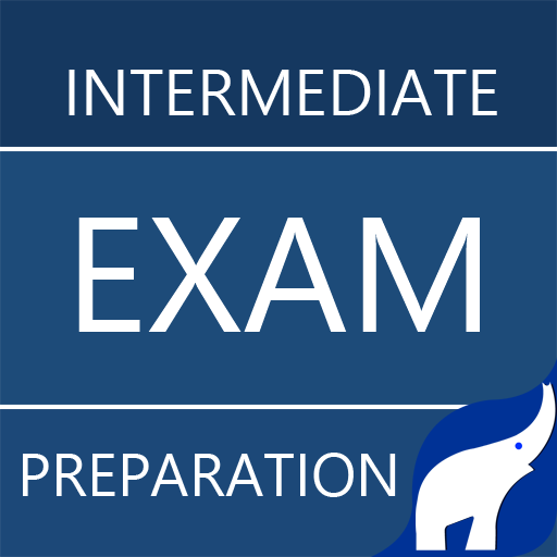 INTERMEDIATE EXAM PREPARATION