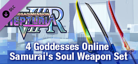Megadimension Neptunia VIIR - 4 Goddesses Online Samurai's Soul Weapon Set | 四女神オンライン 武士の魂 武器セット | 四