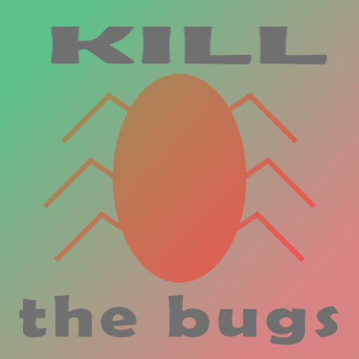 Kill The Bugs