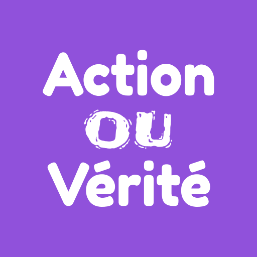 Action ou Vérité