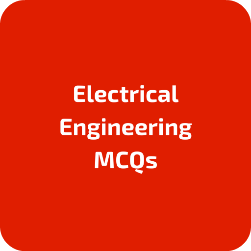 Electrical Engineering MCQs