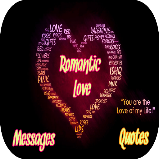 Romantic Love Messages, Quotes