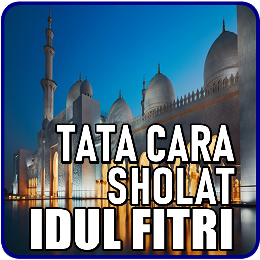 Tata Cara Sholat Idul Fitri