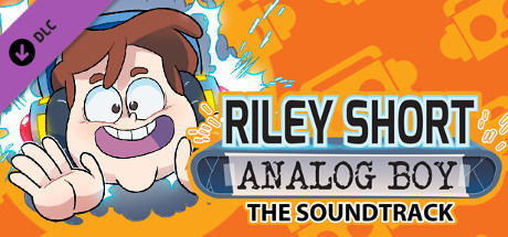 Riley Short: Analog Boy - Episode 1 Soundtrack